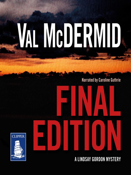 Title details for Final Edition by Val McDermid - Wait list